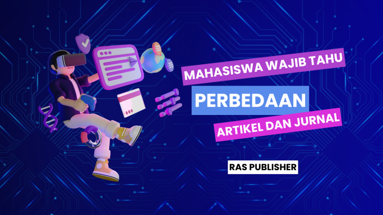 Mahasiswa Wajib Tahu… Perbedaan Artikel dan Jurnal