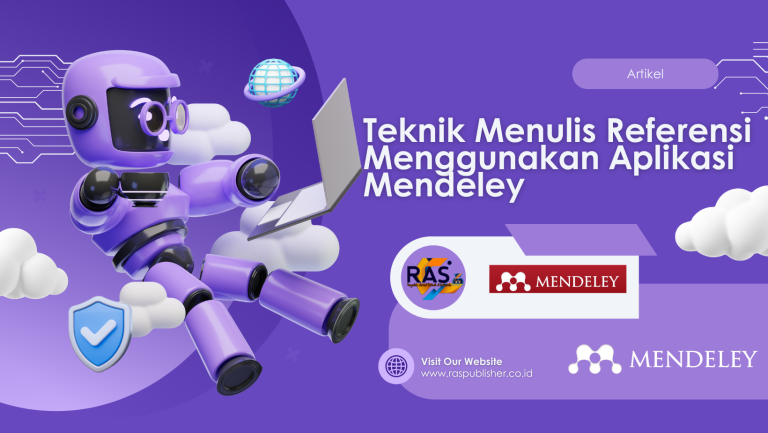 Teknik Menulis Referensi Menggunakan Aplikasi Mendeley